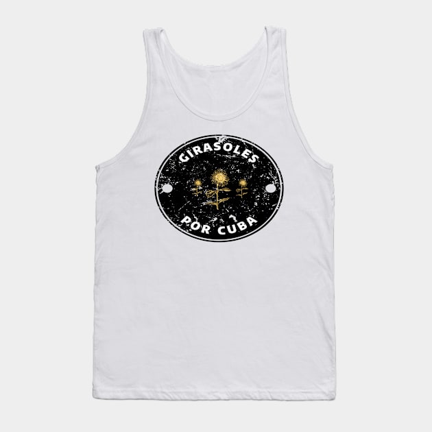 Girasoles por Cuba - San Isidro MSI Miami UNPACU Cubano Tank Top by DesignByAmyPort